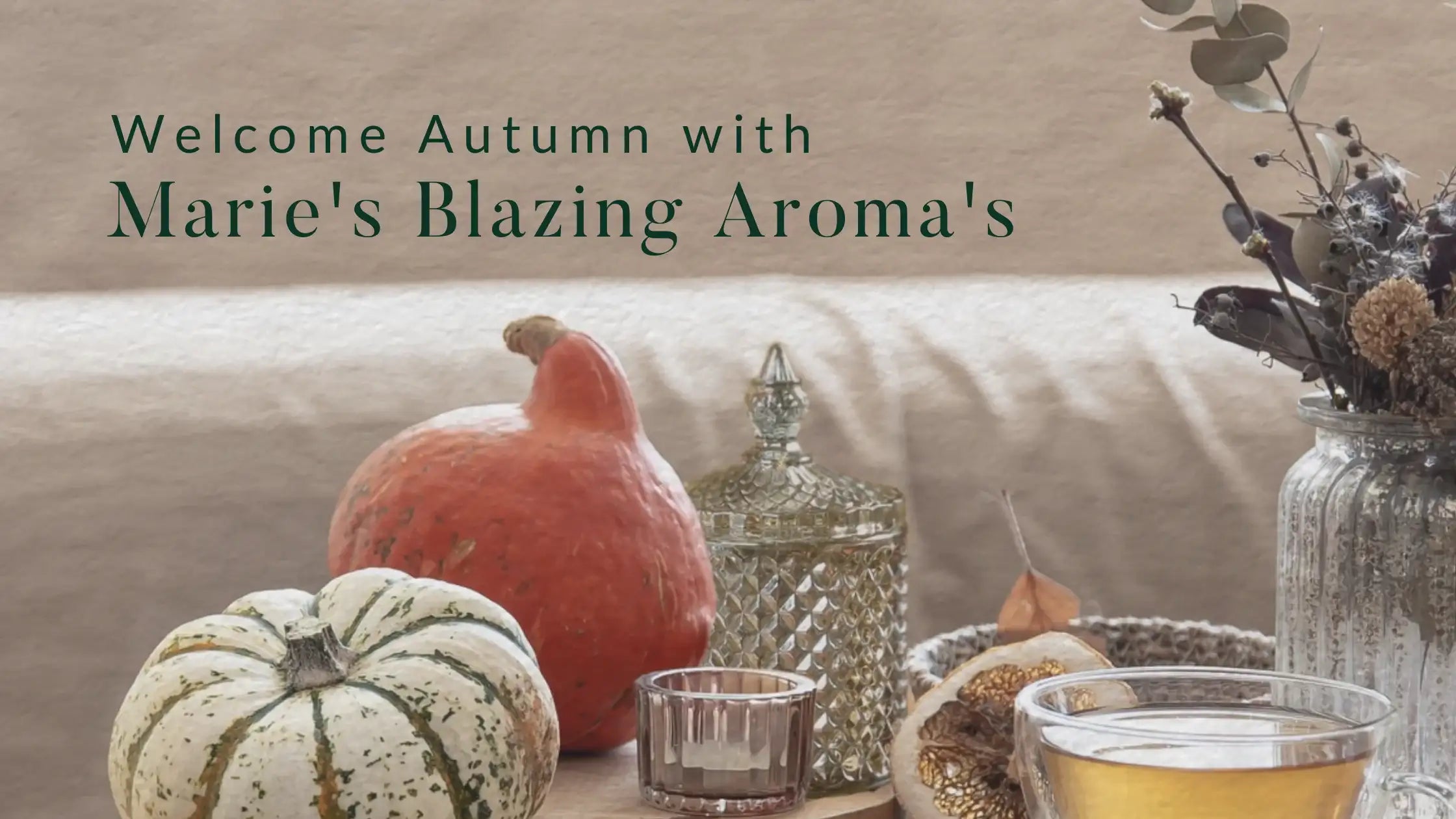 Fall with Maries Blazing Aroma
